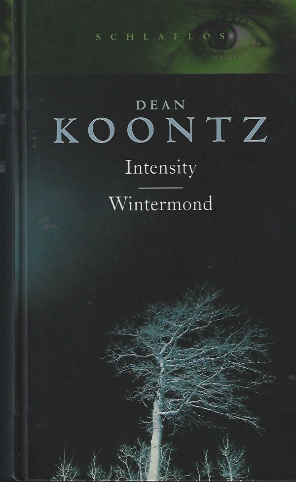 Intensity & Wintermond von Dean Koontz