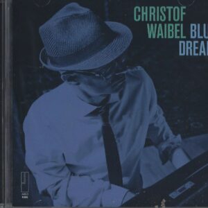Christof Waibel - Blue Dream - Instrumental ( Musik CD)