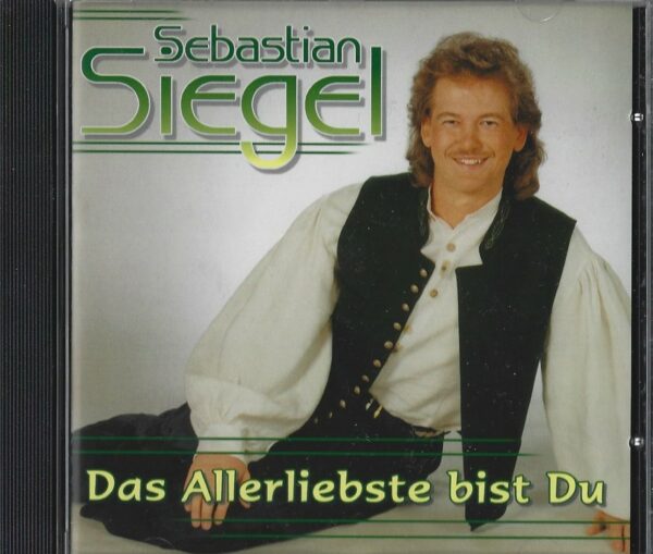 Sebastian Siegel - Das Allerbeste bist Du (Musik CD)