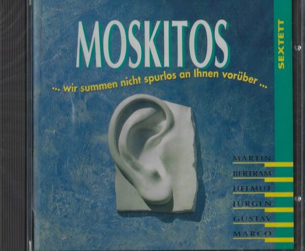 Moskitos - wir summen nicht wortlos an Ihnen vorüber (Musik CD)